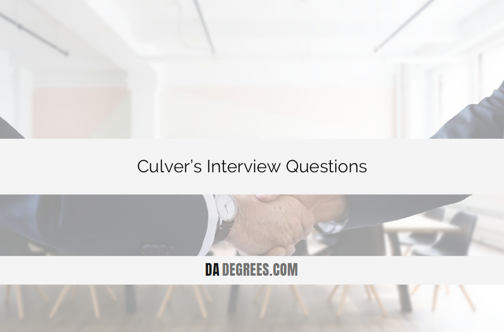Prepare for success at Culver's with our comprehensive guide to Culver's Interview Questions. From mastering customer service scenarios to understanding the fast-food industry, we've got you covered. Click now to uncover expert tips and tailored questions designed to help you stand out in your Culver's interview. Whether you're a seasoned restaurant professional or entering the field, ensure you're well-prepared to showcase your skills and secure your spot on the team behind the beloved ButterBurgers and frozen custard. Ace your interview and embark on a rewarding career with Culver's!