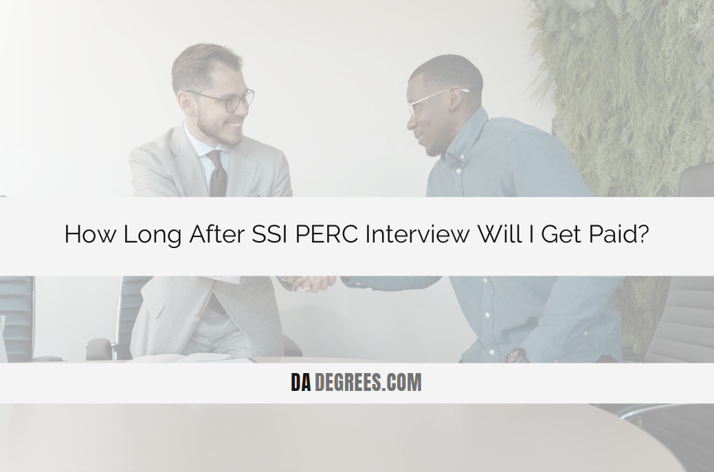 Curious about SSI PERC interview and payment timelines? Uncover insights into the Social Security Administration's PERC process and discover how long it takes to receive SSI payments post-interview. Click now for clarity on payment schedules, factors affecting processing times, and expert advice on navigating the system. Ensure you're informed and prepared for a seamless experience with our comprehensive guide. Get the answers you need and plan confidently for your financial future with SSI benefits.