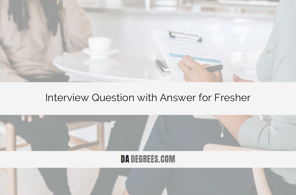 Empower your job search journey with comprehensive interview questions and answers for freshers. Whether you're navigating your first job interview or seeking a career change, unlock key insights and expert responses tailored for entry-level positions. Click now for a competitive edge, ensuring you stand out and confidently embark on your professional path.