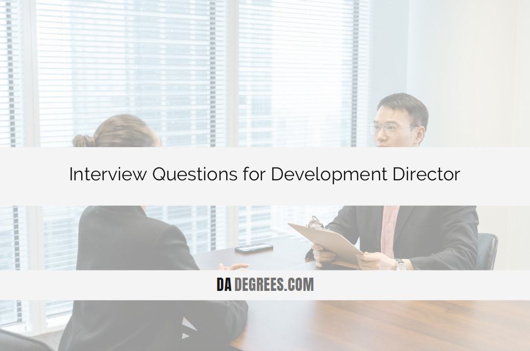 Unlock the path to leadership success with our comprehensive guide to Development Director interview questions. Whether you're a seasoned fundraising professional or aspiring to steer organizational growth, explore key insights and expert responses. Click now for a strategic advantage in your Development Director interview, ensuring you thrive in the dynamic world of nonprofit and philanthropic leadership.