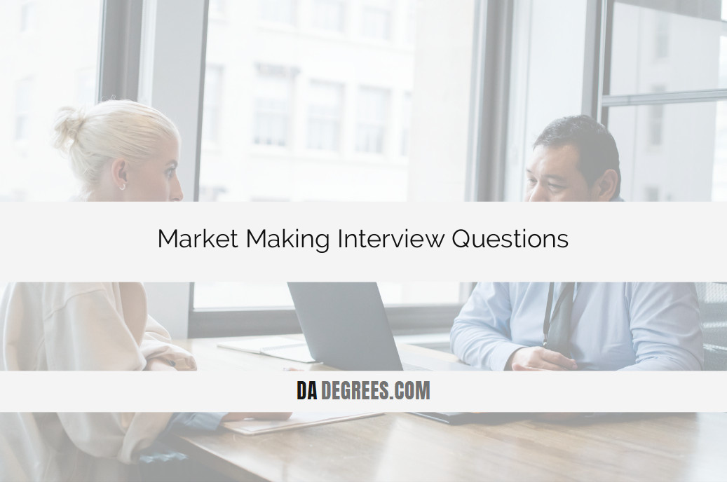 Master the art of market making with our guide to interview questions. Gain strategic insights, expert tips, and detailed responses to stand out in your market making interview. Elevate your chances of success and navigate the complexities of financial markets with confidence. Prepare for a career in market making by acing the interview process.