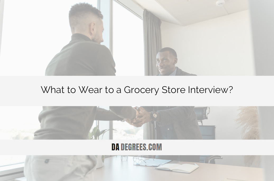 Curate your success with our expert guide on what to wear to a grocery store interview. Elevate your style and confidence with strategic attire tips tailored for the grocery industry. Click now for a step-by-step walkthrough, ensuring you make the perfect impression and stand out in your grocery store interview.